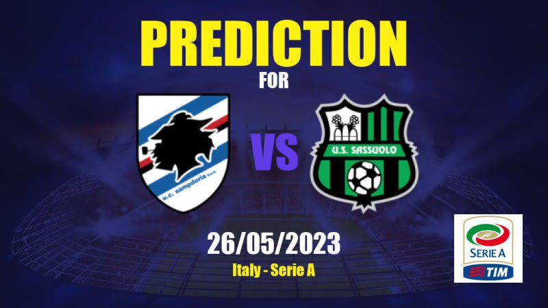 Sampdoria vs Sassuolo Betting Tips: 26/05/2023 - Matchday 37 - Italy Serie A