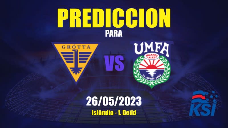 Predicciones Grótta vs Afturelding: 26/05/2023 - Islandia 1. Deild