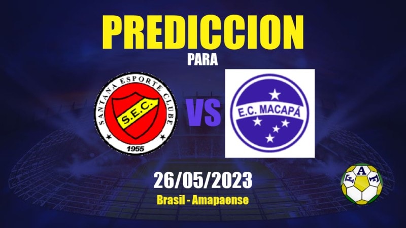 Predicciones Santana vs Macapá: 26/05/2023 - Brasil Amapaense