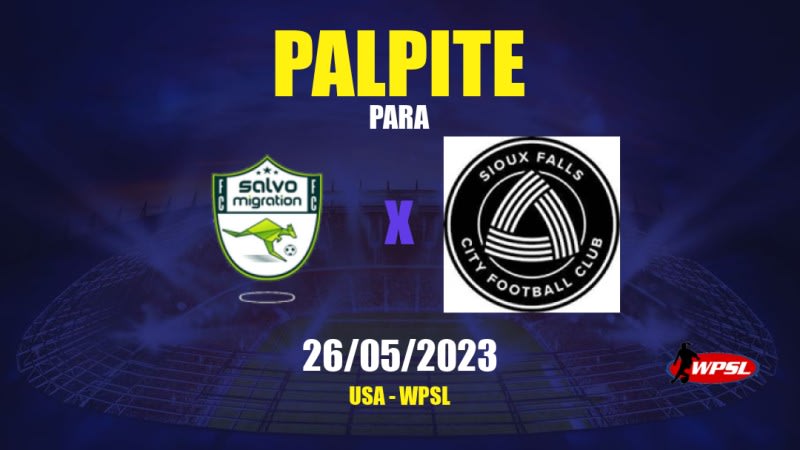 Palpite Salvo SC x Sioux Falls City: 26/05/2023 - WPSL