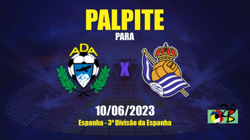 Palpite AD Alcorcón x Real Sociedad II: 10/06/2023 - 3ª Divisão da Espanha