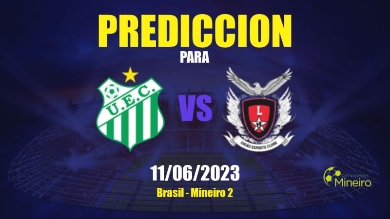 Predicciones Uberlândia vs Uniao Luziense: 11/06/2023 - Brasil Mineiro 2