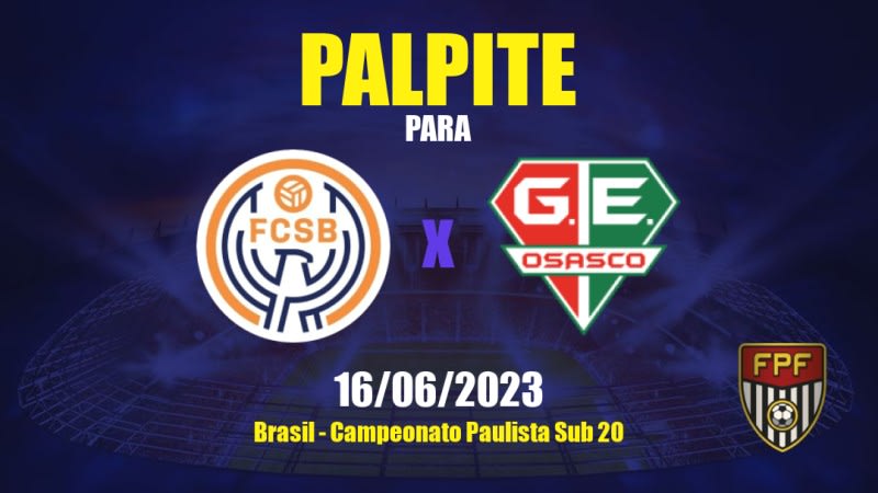 Palpite SKA Brasil Sub20 x Grêmio Osasco Sub20: 16/06/2023 - Campeonato Paulista Sub 20