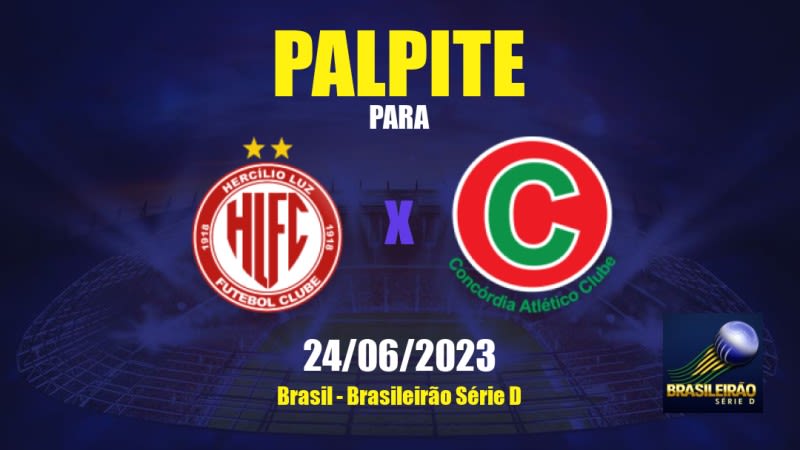 Palpite Hercílio Luz x Concórdia AC: 24/06/2023 - Brasileirão Série D