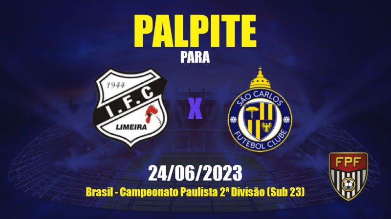 Palpite Independente SP x São Carlos: 24/06/2023 - Campeonato Paulista 2ª Divisão (Sub 23)