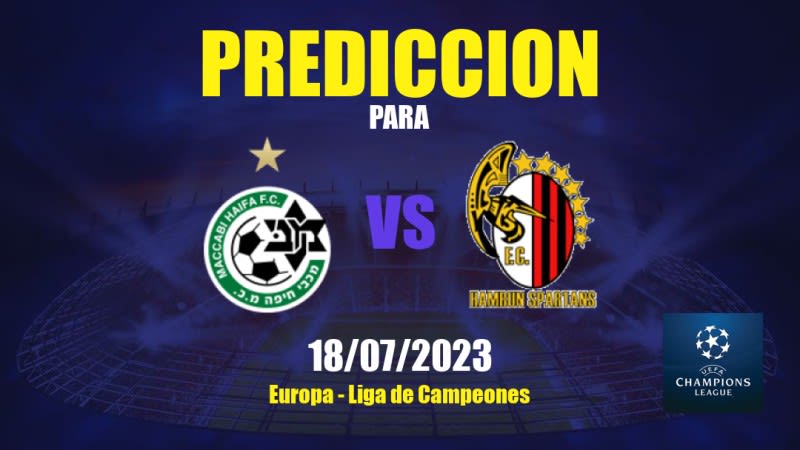 Predicciones Maccabi Haifa vs Hamrun Spartans: 18/07/2023 - Europa Liga de Campeones
