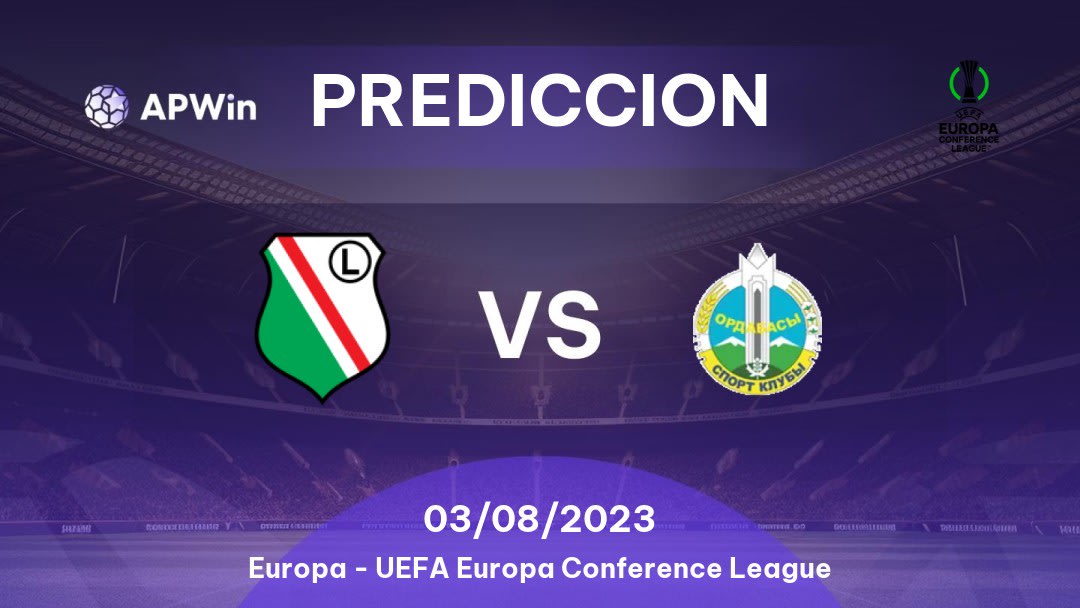 Predicciones Legia Warszawa vs Ordabasy: 03/08/2023 - Europa UEFA Europa Conference League