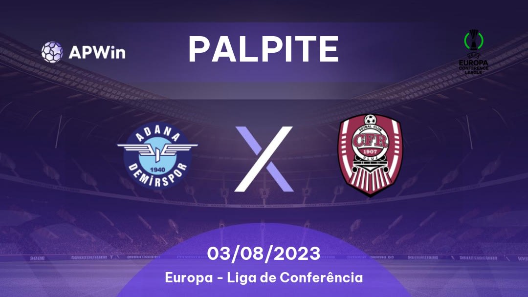 Palpite Adana Demirspor x CFR Cluj: 03/08/2023 - Liga de Conferência