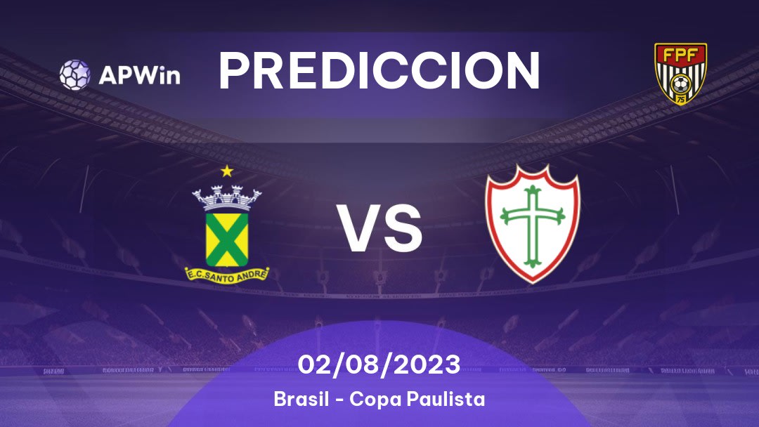 Predicciones Santo André vs Portuguesa: 02/08/2023 - Brasil Copa Paulista