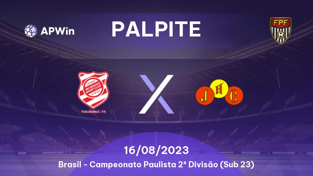 Palpite Rio Branco PR x Jabaquara: 16/08/2023 - Campeonato Paulista 2ª Divisão (Sub 23)