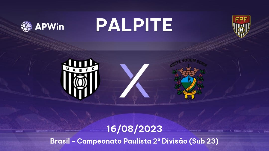 Palpite União Barbarense x VOCEM: 16/08/2023 - Campeonato Paulista 2ª Divisão (Sub 23)