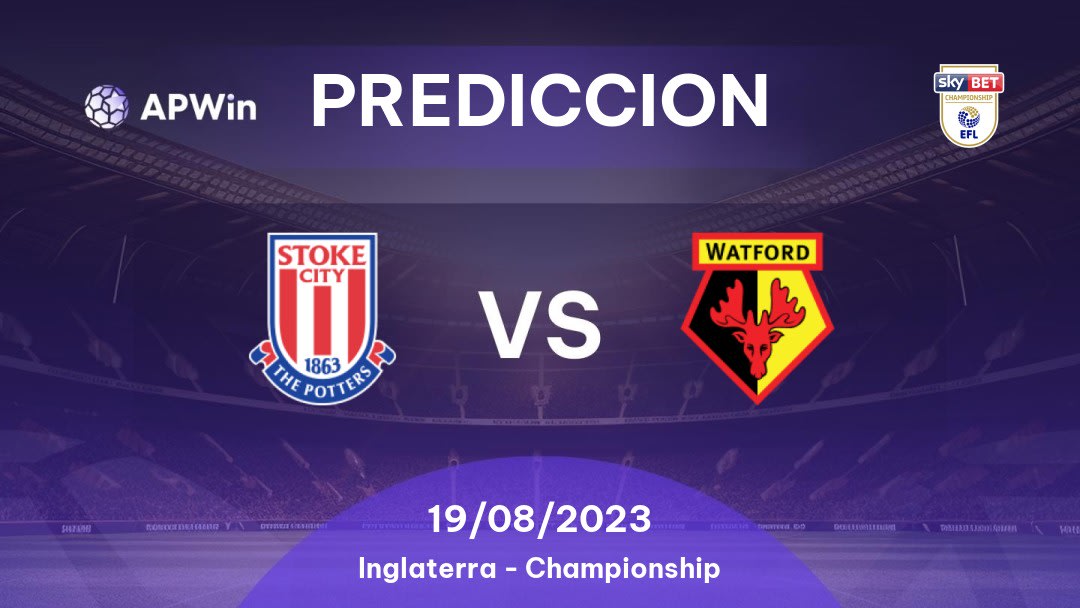 Predicciones Stoke City vs Watford: 19/08/2023 - Inglaterra Championship