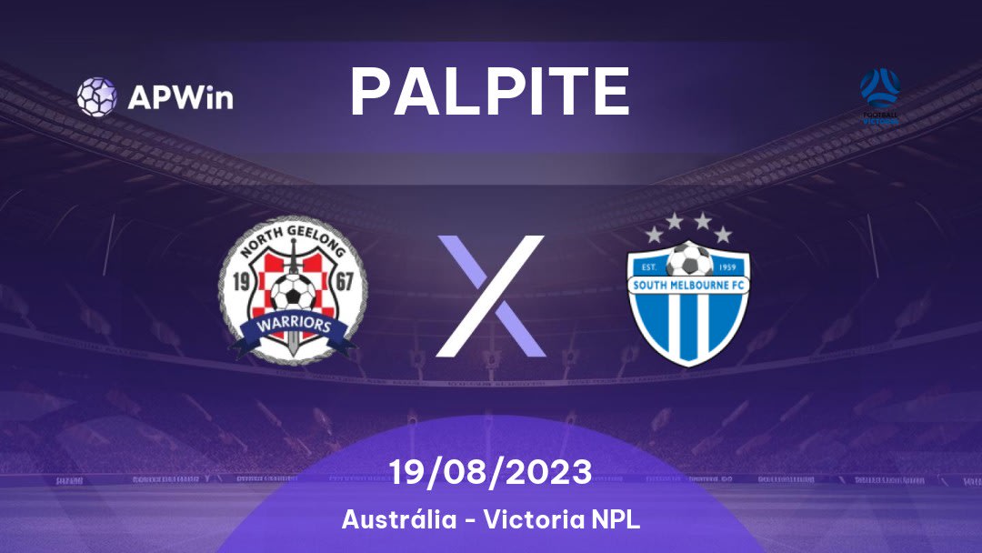 Palpite North Geelong Warriors x South Melbourne: 19/08/2023 - Victoria NPL