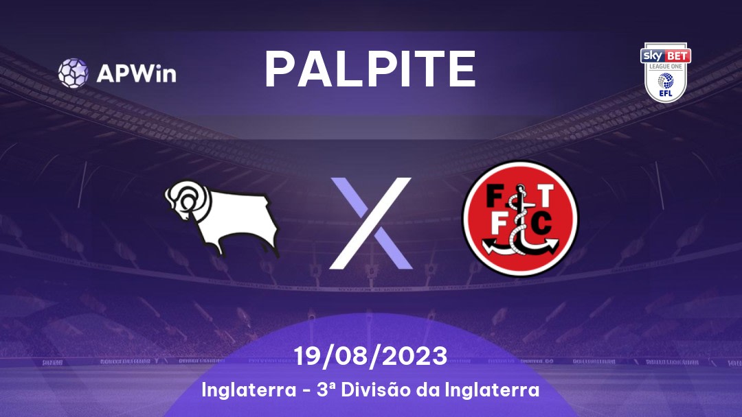 Palpite Derby County x Fleetwood Town: 18/03/2023 - 3ª Divisão da Inglaterra