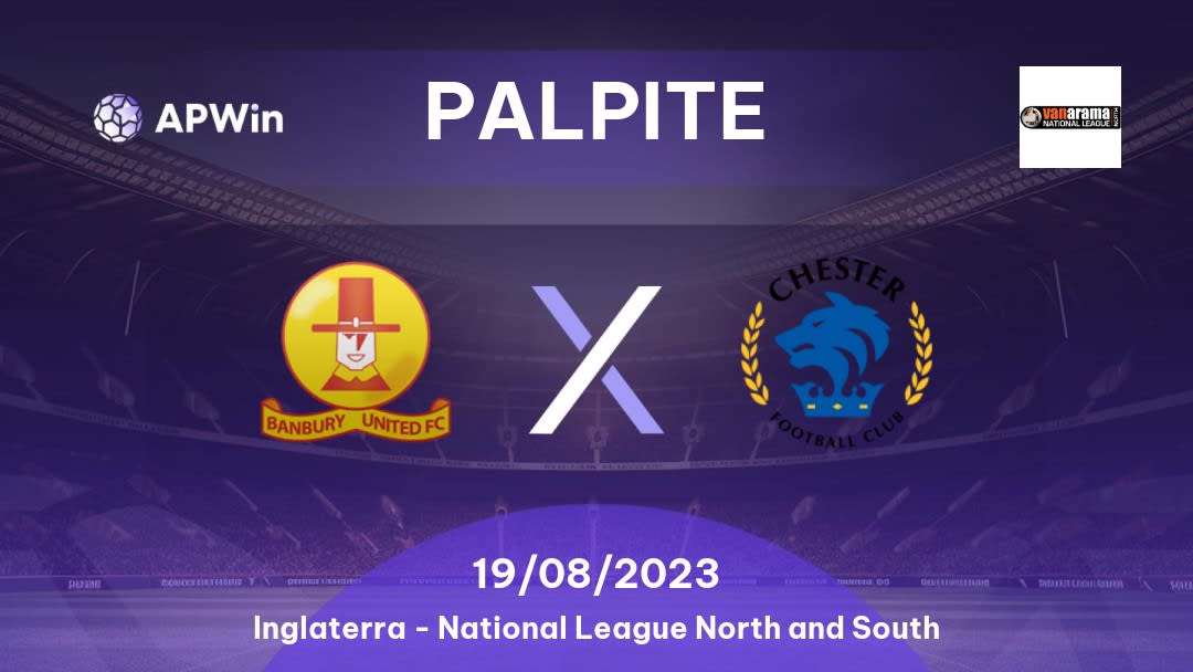 Palpite Banbury United x Chester: 08/11/2022 - Inglaterra National League North and South