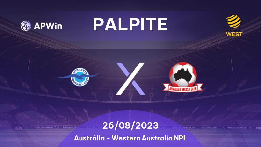 Palpite Sorrento FC x Armadale: 26/08/2023 - Western Australia NPL