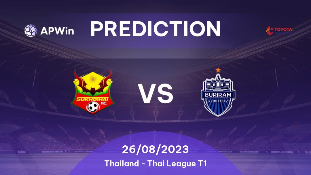 Sukhothai vs Buriram United Betting Tips: 22/01/2023 - Matchday 16 - Thailand Thai League T1