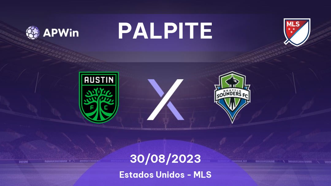 Palpite Austin x Seattle Sounders: 31/08/2023 - MLS