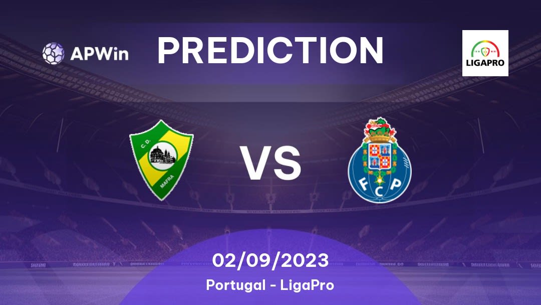 CD Mafra vs Porto II Betting Tips: 10/09/2022 - Matchday 6 - Portugal LigaPro