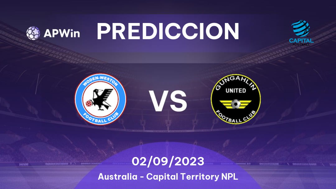 Predicciones Woden Weston vs Gungahlin: 02/09/2023 - Australia Capital Territory NPL