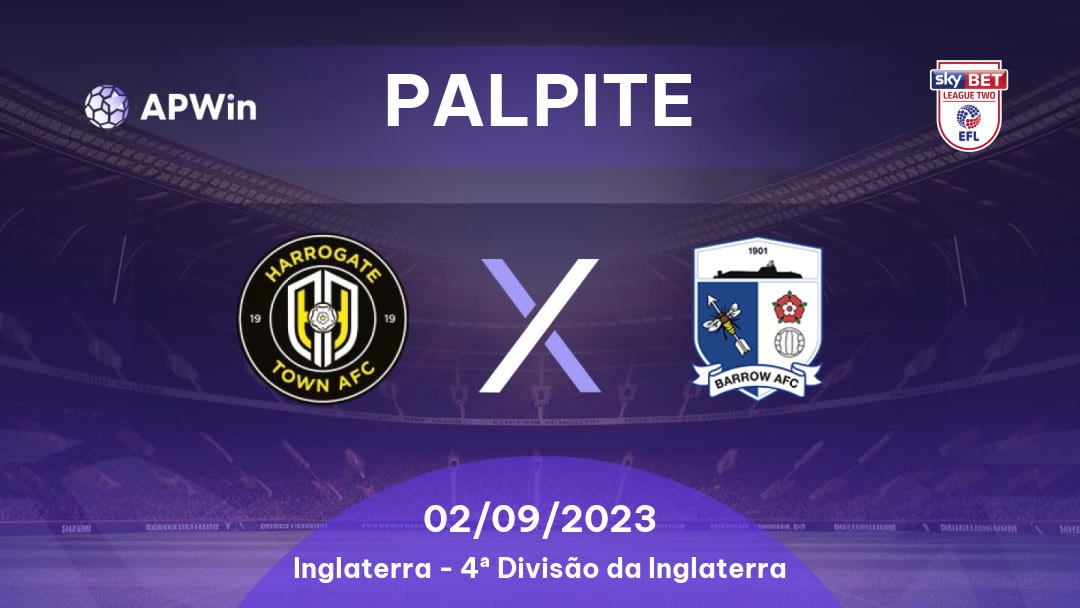 Palpite Harrogate Town x Barrow: 18/03/2023 - 4ª Divisão da Inglaterra