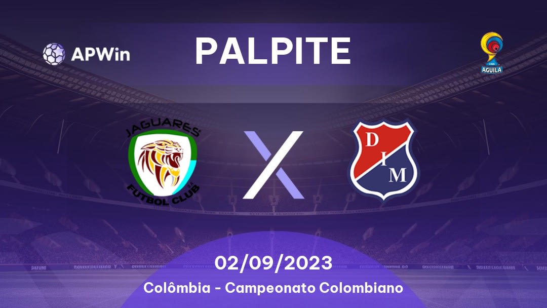Palpite Jaguares de Córdoba x Independiente Medellín: 02/09/2023 - Campeonato Colombiano