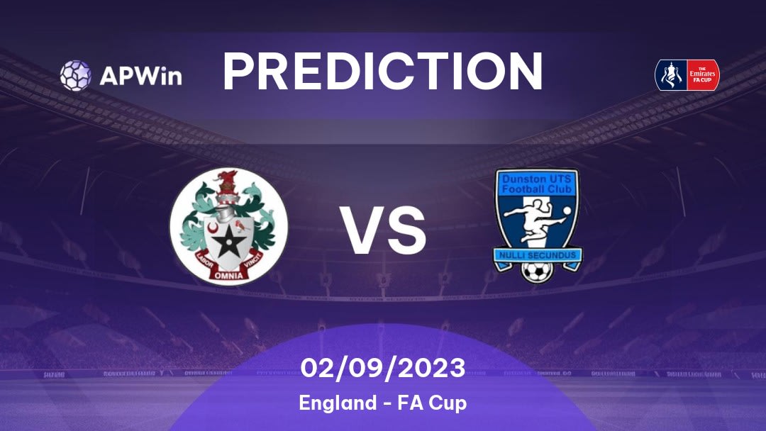 Ashton United vs Dunston UTS Betting Tips: 02/09/2023 - Matchday 2 - England FA Cup