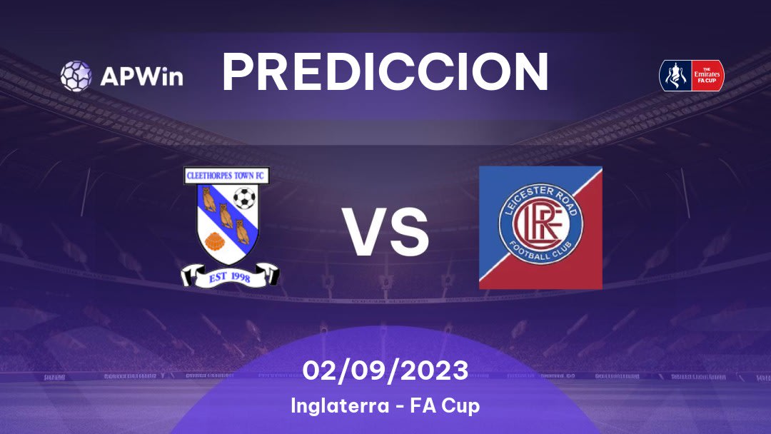 Predicciones Cleethorpes Town vs Leicester Road: 02/09/2023 - Inglaterra FA Cup