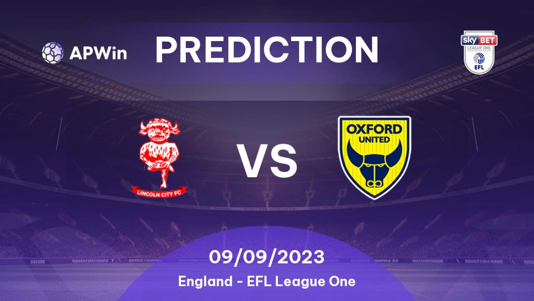 Lincoln City vs Oxford United Betting Tips: 04/03/2023 - Matchday 35 - England EFL League One