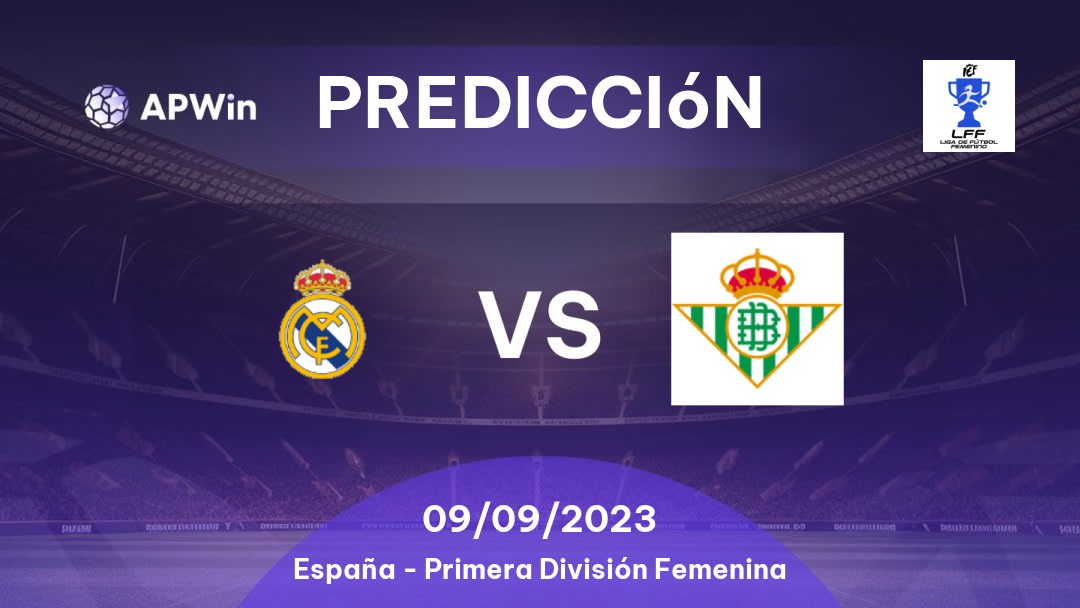 Predicciones Real Madrid Femenino vs Real Betis Femenino: 15/01/2023 - España Primera División Femenina