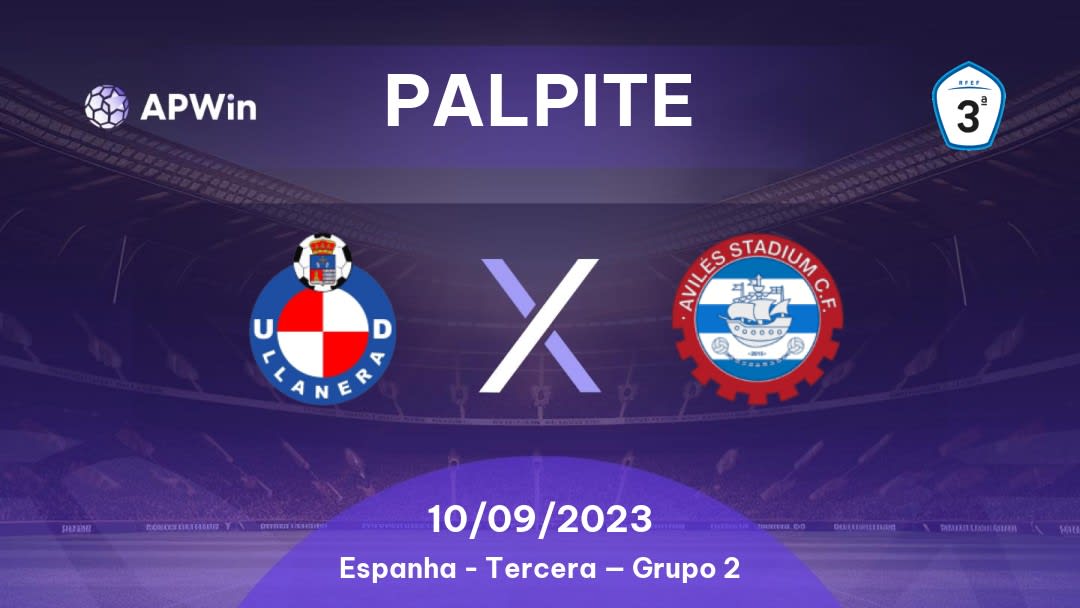 Palpite Llanera x Avilés Stadium: 10/09/2023 - Tercera — Grupo 2