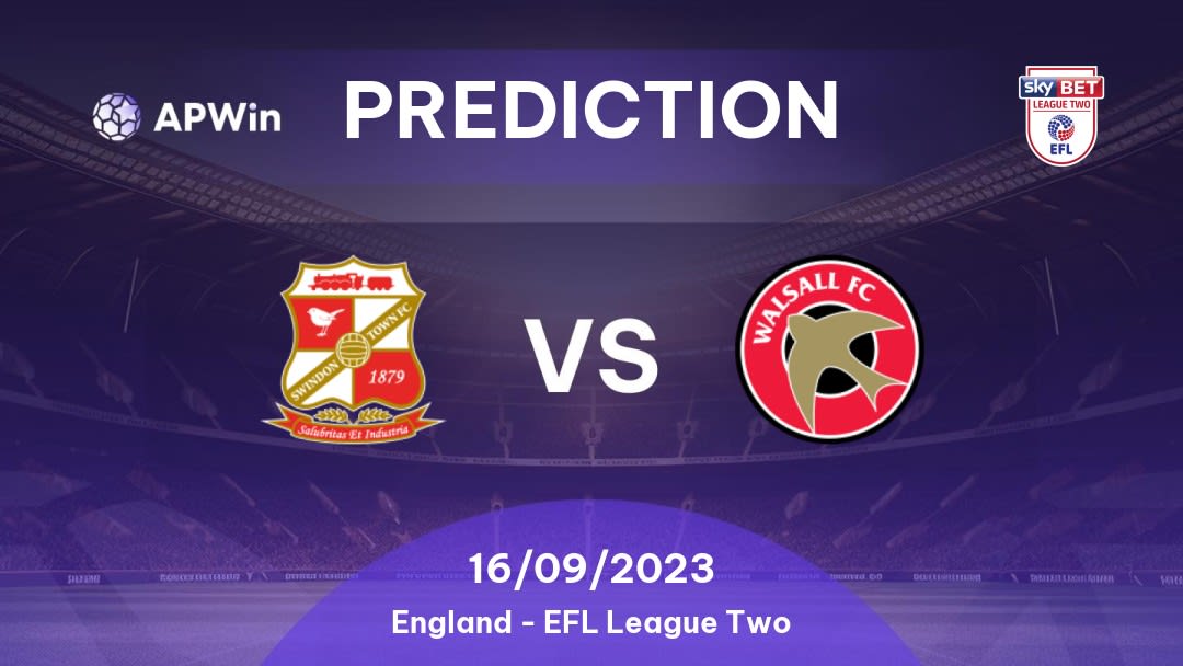 Swindon Town vs Walsall Betting Tips: 26/12/2022 - Matchday 23 - England EFL League Two