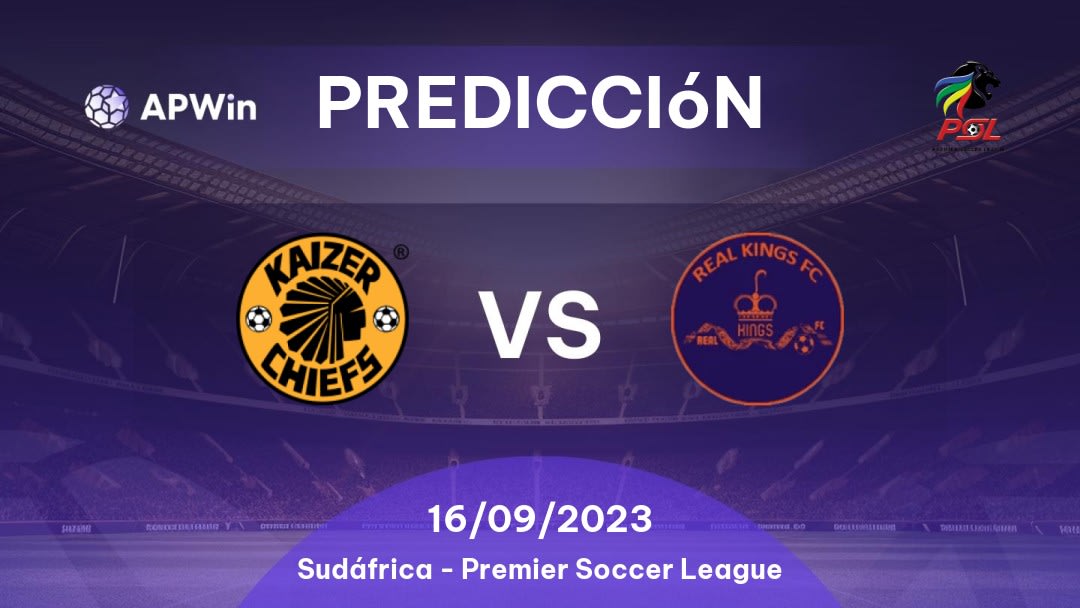 Predicciones Kaizer Chiefs vs Real Kings: 29/01/2023 - Sudáfrica Premier Soccer League
