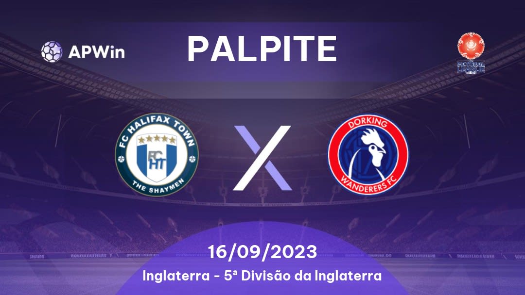 Palpite Halifax Town x Dorking Wanderers: 10/09/2022 - Inglaterra National League