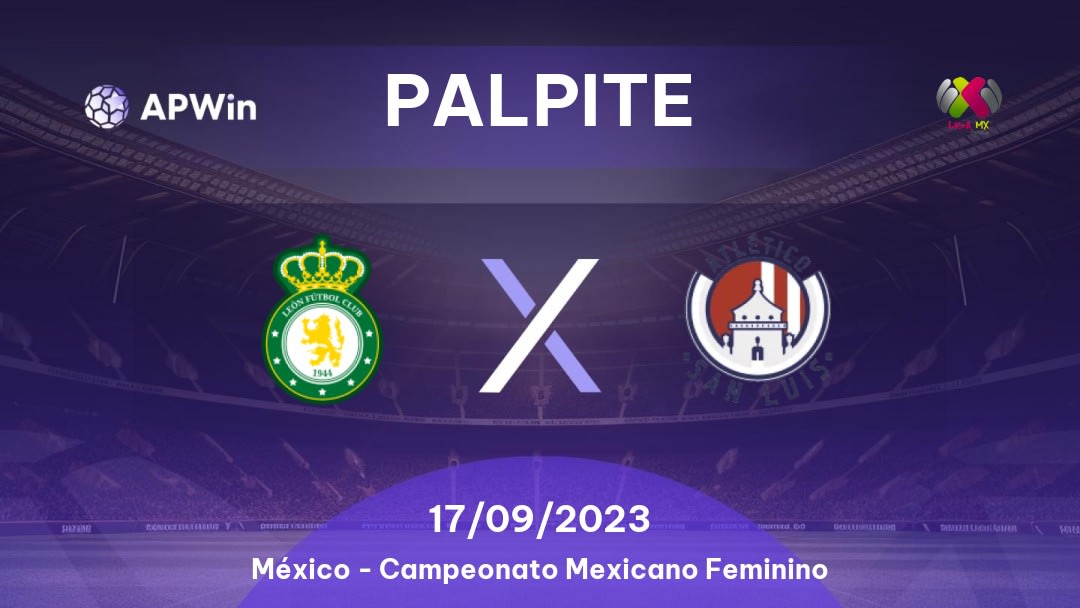 Palpite León Feminino x Atlético San Luis Feminino: 18/09/2023 - Campeonato Mexicano Feminino