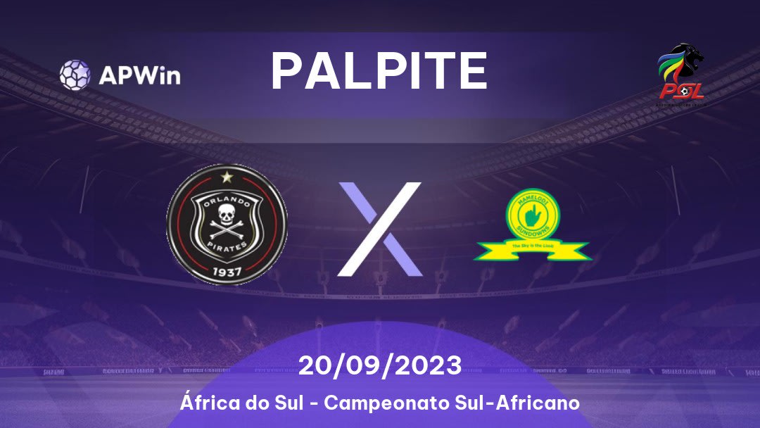 Palpite Orlando Pirates x Mamelodi Sundowns: 04/02/2023 - Campeonato Sul-Africano