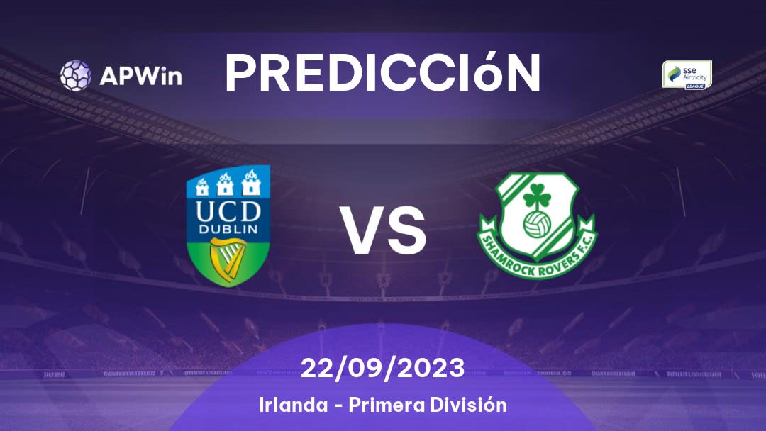 Predicciones UCD vs Shamrock Rovers: 12/05/2023 - Irlanda Premier Division