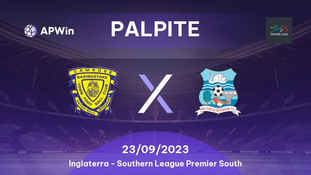 Palpite Basingstoke Town x Walton & Hersham: 23/09/2023 - Southern League Premier South