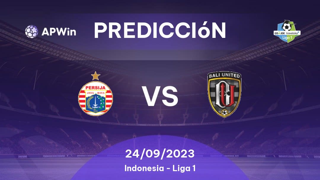 Predicciones Persija vs Bali United: 15/01/2023 - Indonesia Liga 1