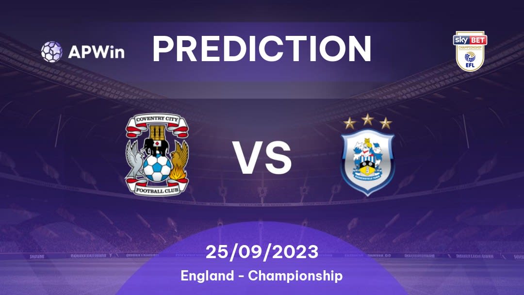 Coventry City vs Huddersfield Town Betting Tips: 20/08/2022 - Matchday 5 - England Championship