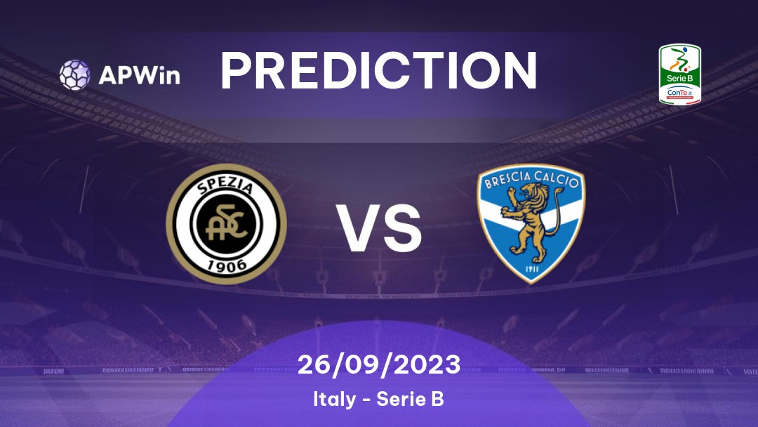 Spezia vs Brescia Betting Tips: 26/09/2023 - Matchday 7 - Italy Serie B