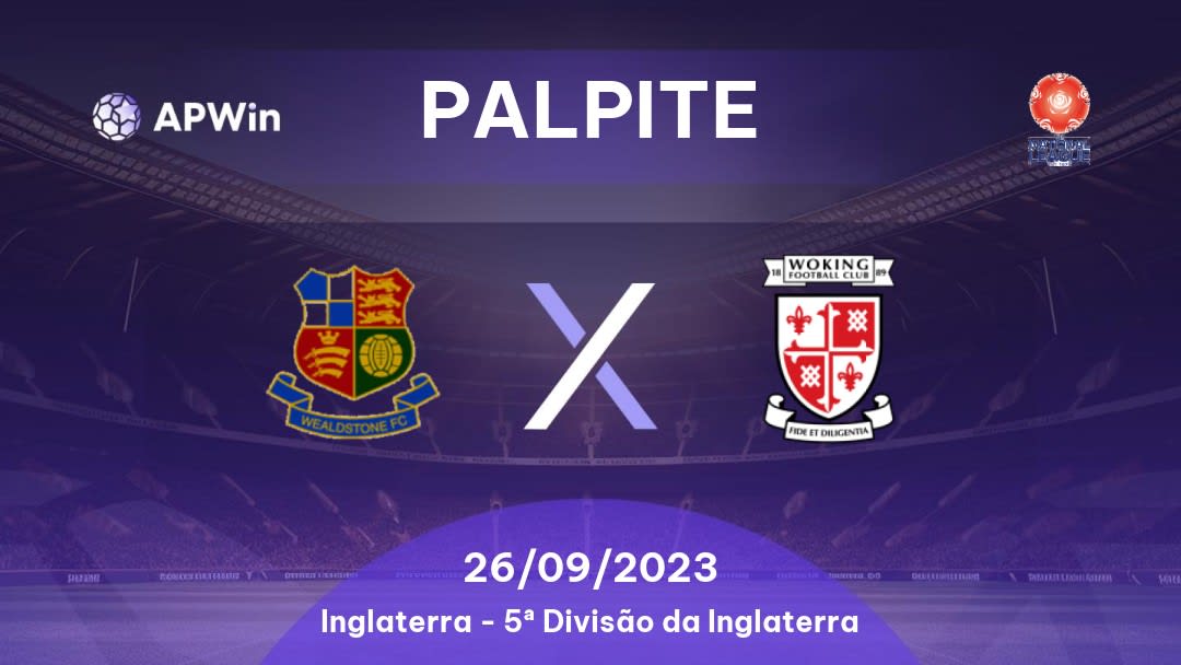 Palpite Wealdstone x Woking: 04/09/2022 - Inglaterra National League