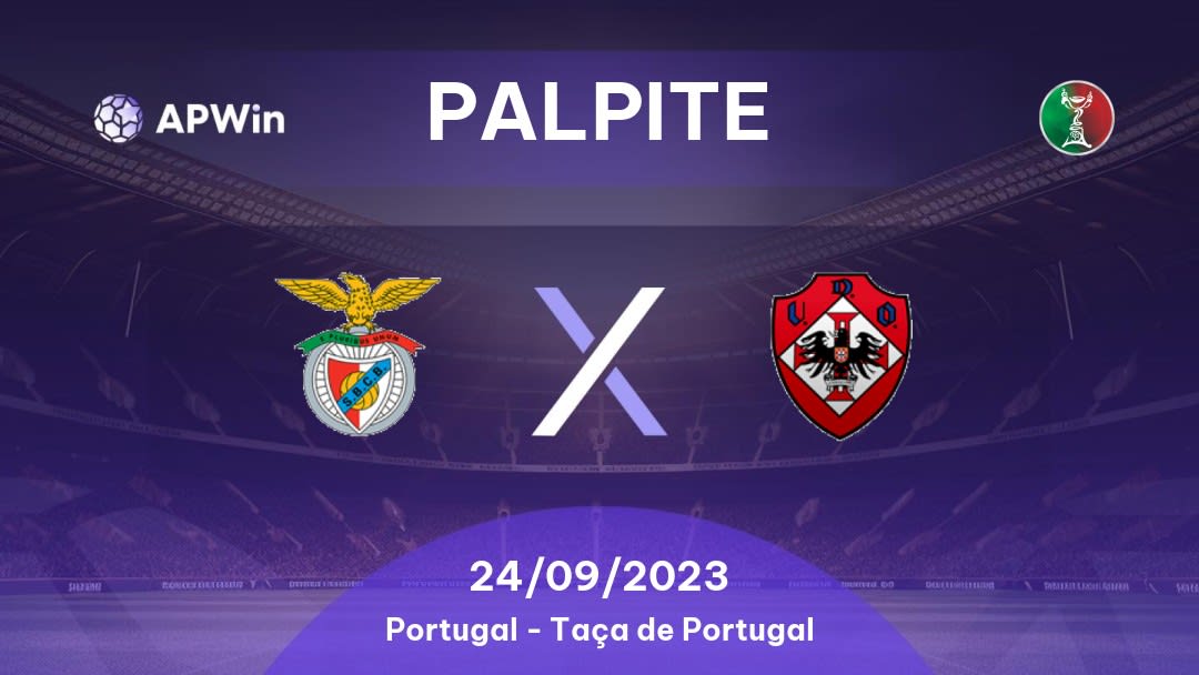 Palpite Benfica Castelo Branco x UD Oliveirense: 24/09/2023 - Taça de Portugal