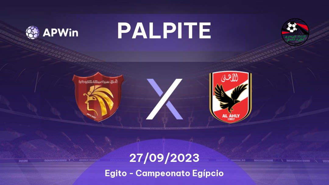 Palpite Ceramica Cleopatra x Al Ahly: 28/12/2022 - Campeonato Egípcio