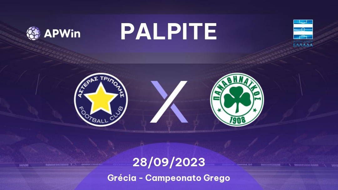 Palpite Asteras Tripolis x Panathinaikos: 30/01/2023 - Campeonato Grego