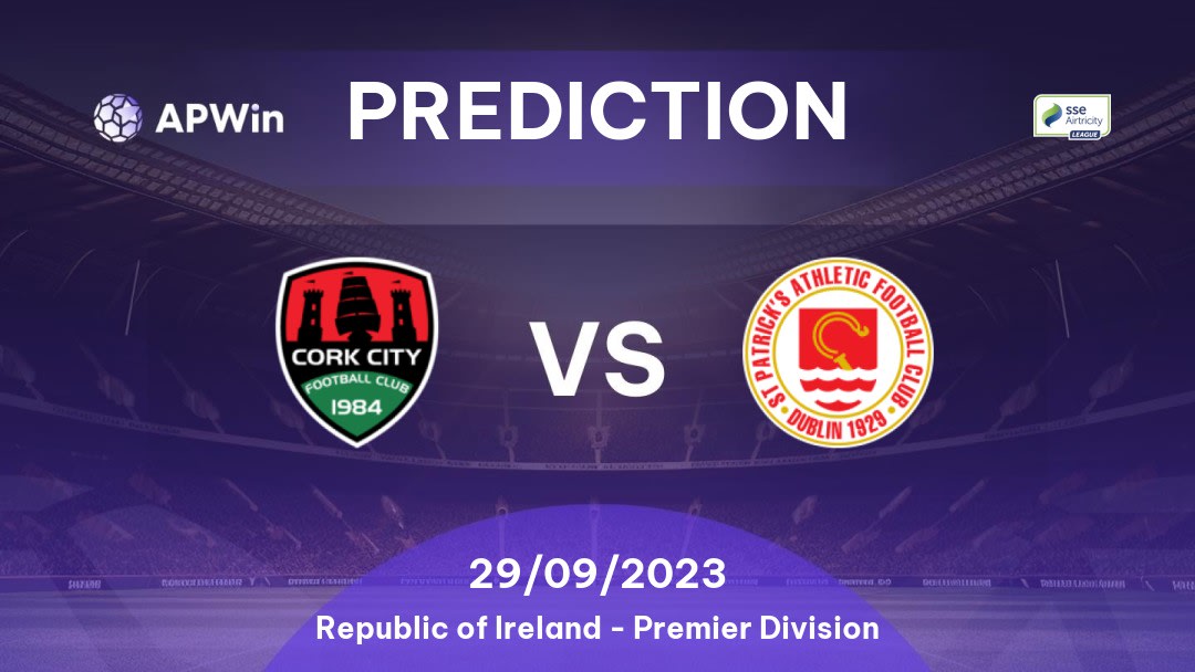 Cork City vs St Patrick's Athl. Betting Tips: 05/05/2023 - Matchday 14 - Republic of Ireland Premier Division