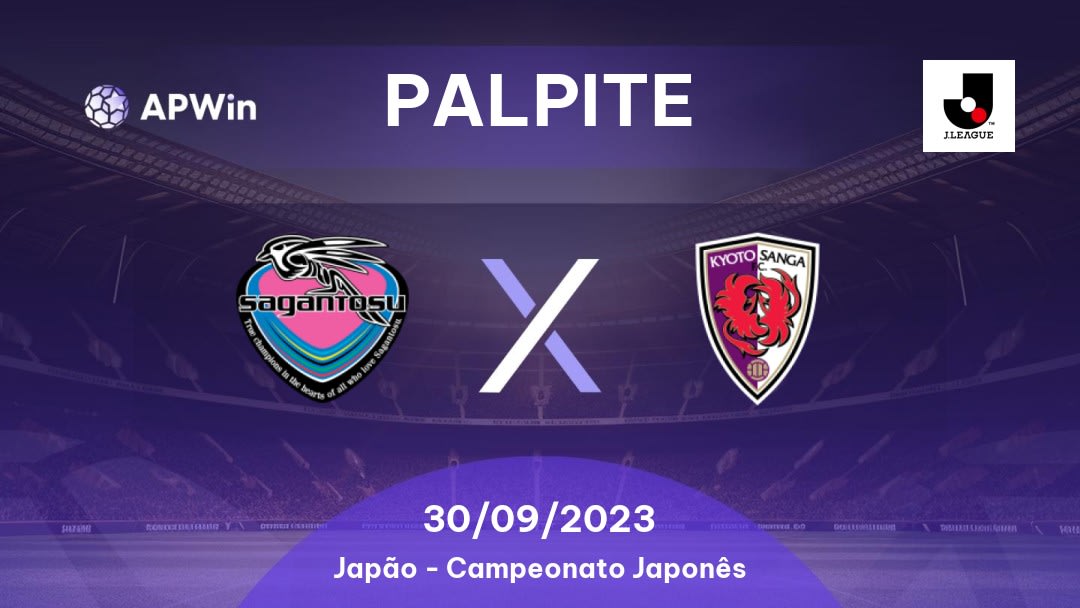 Palpite Sagan Tosu x Kyoto Sanga: 01/10/2022 - Japão Liga J1