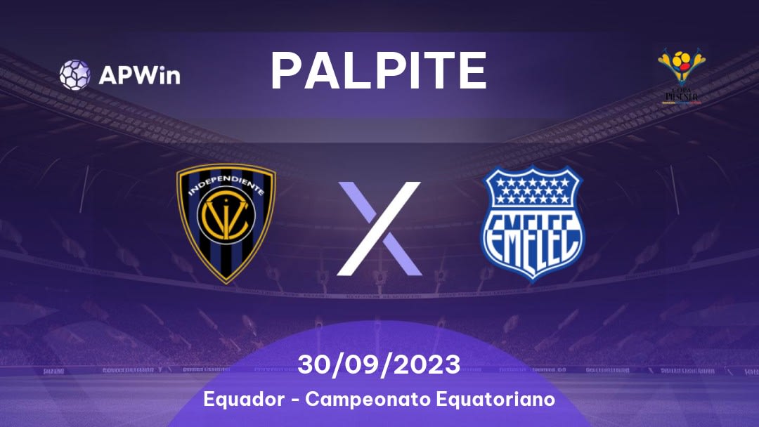 Palpite CSD Independiente del Valle x CS Emelec: 30/09/2023 - Campeonato Equatoriano