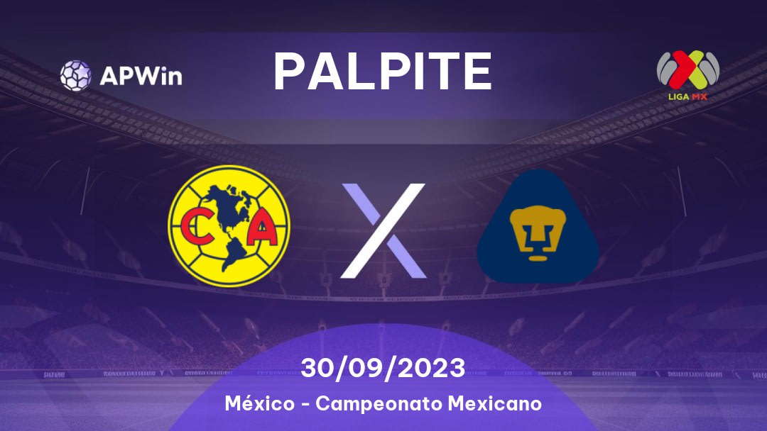 Palpite América x Pumas UNAM: 01/10/2023 - Campeonato Mexicano