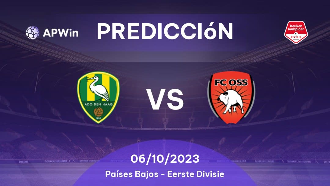 Predicciones ADO Den Haag vs Oss: 16/12/2022 - Países Bajos Eerste Divisie